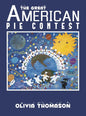 The Great American Pie Contest - Hardcover