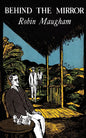 Behind the Mirror (Valancourt 20th Century Classics) - Paperback