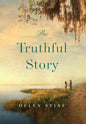 The Truthful Story - Hardcover