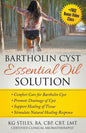 Bartholin Cyst Essential Oil Solution: Comfort Care for Bartholin Cyst, Promote Drainage of Cyst, Support Healing of Tissue, Stimulate Natural Healing - Paperback