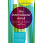 The Intercultural Mind: Connecting Culture, Cognition, and Global Living - Paperback