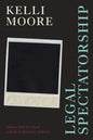Legal Spectatorship: Slavery and the Visual Culture of Domestic Violence - Paperback