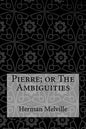 Pierre; or The Ambiguities - Paperback
