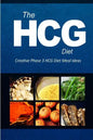 The HCG Diet - Creative Phase 3 HCG Diet Meal Ideas: Easy and Delicious Low-Carb and Sugar-Free Cookbook - Paperback