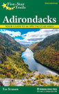 Five-Star Trails: Adirondacks: Your Guide to 46 Spectacular Hikes - Hardcover