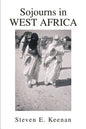 Sojourns in West Africa - Paperback