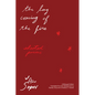 The Long Coming of the Fire: Selected Poems - Paperback