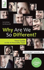 Why Are We So Different? Your Guide to the 16 Personality Types - Paperback