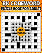 BK Codeword puzzle book for adults: Large print codebreaker puzzle book for adults & seniors - 100 Puzzle from (BK Bouchama) - Paperback