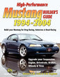 High-Performance Mustang Builder's Guide 1994-2004 - Paperback