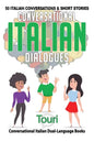 Conversational Italian Dialogues: 50 Italian Conversations and Short Stories - Paperback