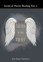 Seeds of Poetic Healing Vol. 4: Poetry Is Our Pulpit - Hardcover