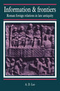 Information and Frontiers: Roman Foreign Relations in Late Antiquity - Paperback