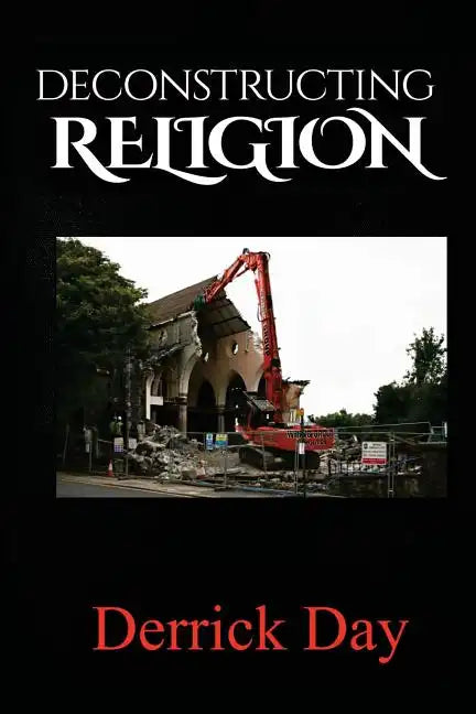Deconstructing Religion - Paperback