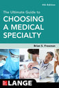 The Ultimate Guide to Choosing a Medical Specialty, Fourth Edition - Paperback