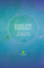 Buddhism: The Art of Living A More Mindful Life - Paperback