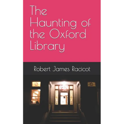 The Haunting of the Oxford Library - Paperback