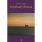 Necessary Silence - Paperback