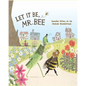 Let it be, Mr. Bee - Paperback