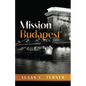 Mission Budapest - Paperback