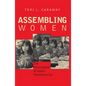 Assembling Women: The Feminization of Global Manufacturing - Paperback