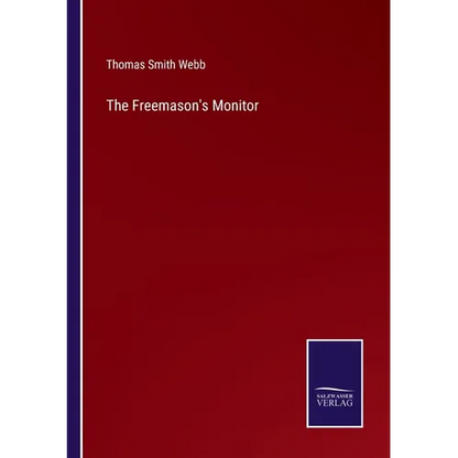 The Freemason's Monitor - Paperback