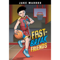 Fast-Break Friends - Hardcover