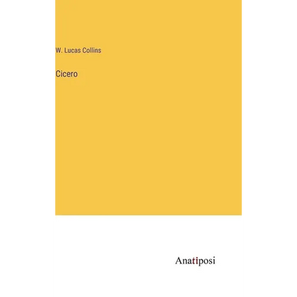 Cicero - Hardcover