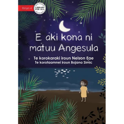 Angesula Won't Sleep - E aki kona ni matuu Angesula (Te Kiribati) - Paperback