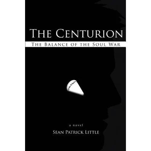 The Centurion: The Balance of the Soul War - Paperback