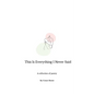 This Is Everything I Never Said - Paperback