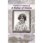 Torrey's Miracle a Matter of Choice: An Alternative Cancer Therapy and Faith - Paperback