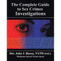 The Complete Guide to Sex Crimes Investigations - Paperback