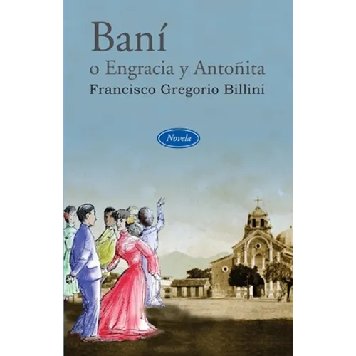 Baní o Engracia y Antoñita - Paperback