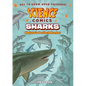 Science Comics: Sharks: Nature's Perfect Hunter - Hardcover