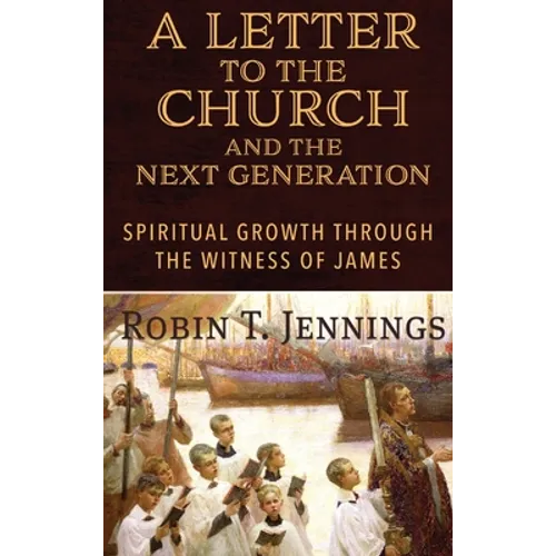 A Letter to the Church and the Next Generation - Hardcover