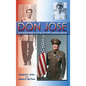 Don Jose: An American Soldier's Courage and Faith in Japanese Captivity - Hardcover