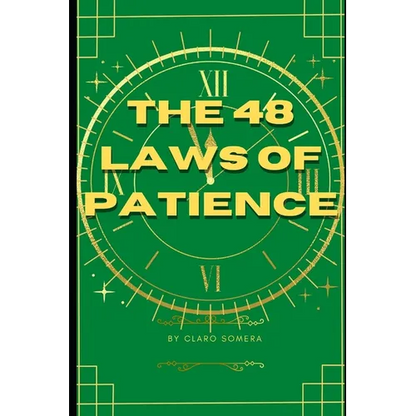 The 48 Laws of Patience - Paperback