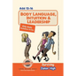 Body Language, Intuition & Leadership! Surviving Junior High: A self help guide for teens, parents & teachers - Paperback