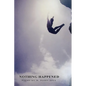 Nothing Happened - Paperback