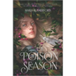 The Poison Season - Hardcover