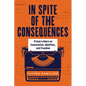 In Spite of the Consequences: Prison Letters on Exoneration, Abolition, and Freedom - Hardcover