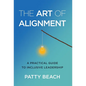 The Art of Alignment: A Practical Guide to Inclusive Leadership - Hardcover
