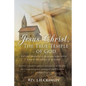 Jesus Christ, The True Temple of God - Paperback