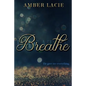 Breathe - Paperback