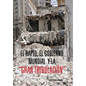 El Rapto, El Gobierno Mundial y La Gran Tribulacion - Hardcover