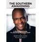 The Southern Awakening: A Black Man's Guide to Liberating the Rural South - Hardcover
