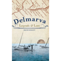 Delmarva Legends & Lore - Hardcover