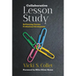 Collaborative Lesson Study: Revisioning Teacher Professional Development - Paperback