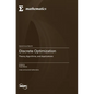 Discrete Optimization: Theory, Algorithms, and Applications - Hardcover